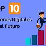 10 nuevas profesiones digitales con más demanda en el futuro